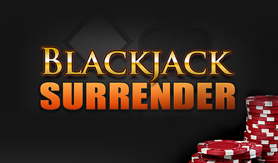 When To Surrender In Blackjack